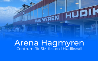 Arena Hagmyren – centrum för SM-festen i Hudiksvall